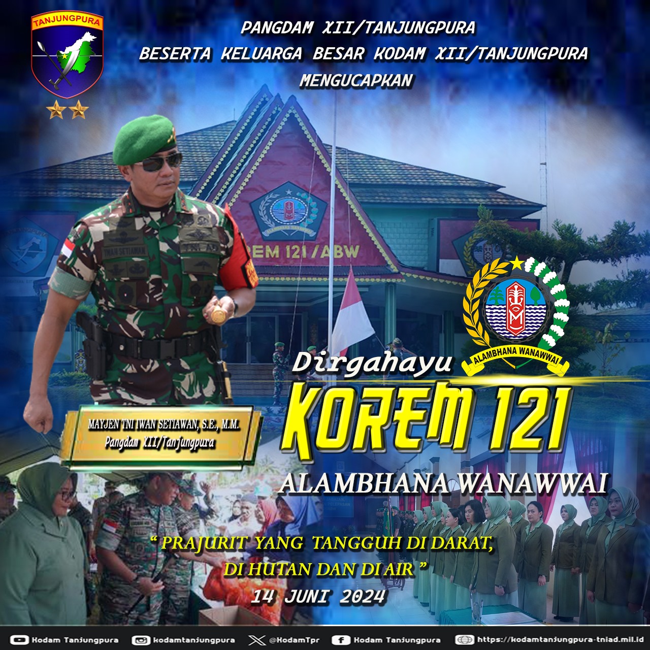 Dirgahayu Komando Resort Militer 121/Alambhana Wanawwai