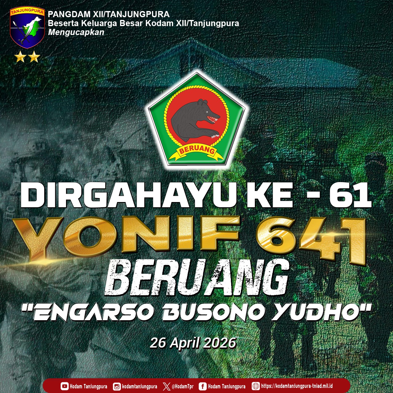 Dirgahayu Ke-61 Yonif 641 Beruang