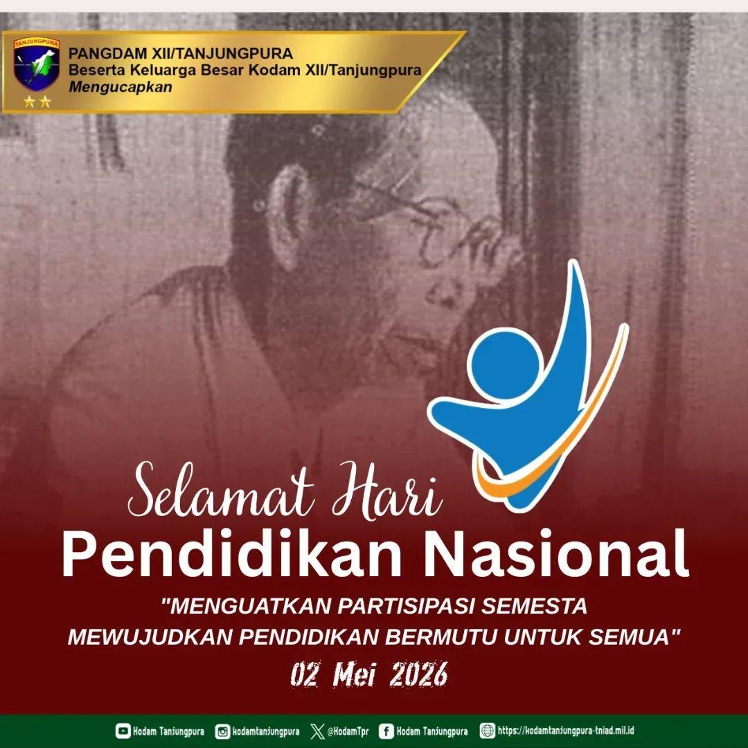 Selamat Hari Pendidikan Nasional”Menguatkan Partisipasi Semesta Mewujudkan Pendidikan Bermutu Untuk Semua”
